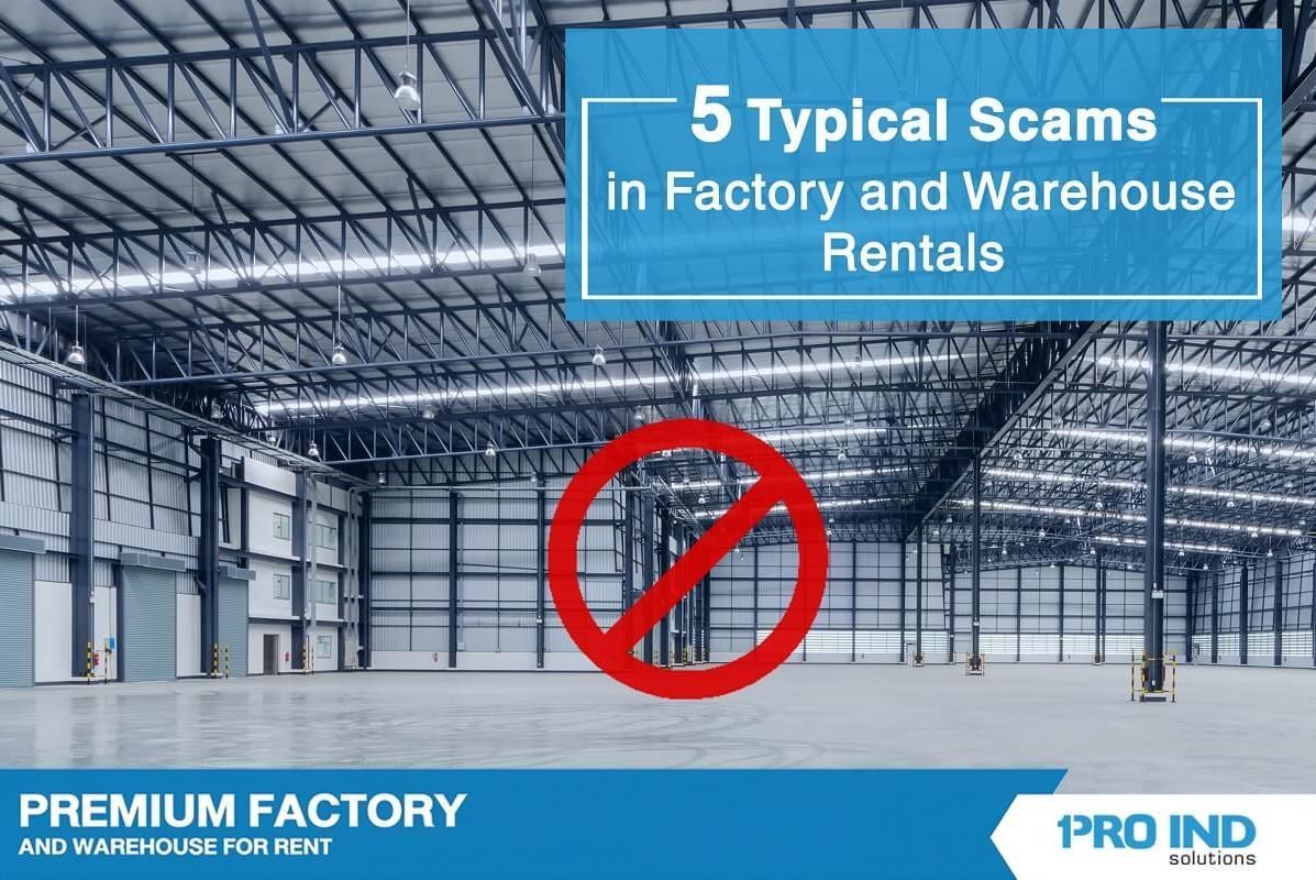 We hope to share the light in assisting you with precautions against these cheats before renting a factory and warehouse. 