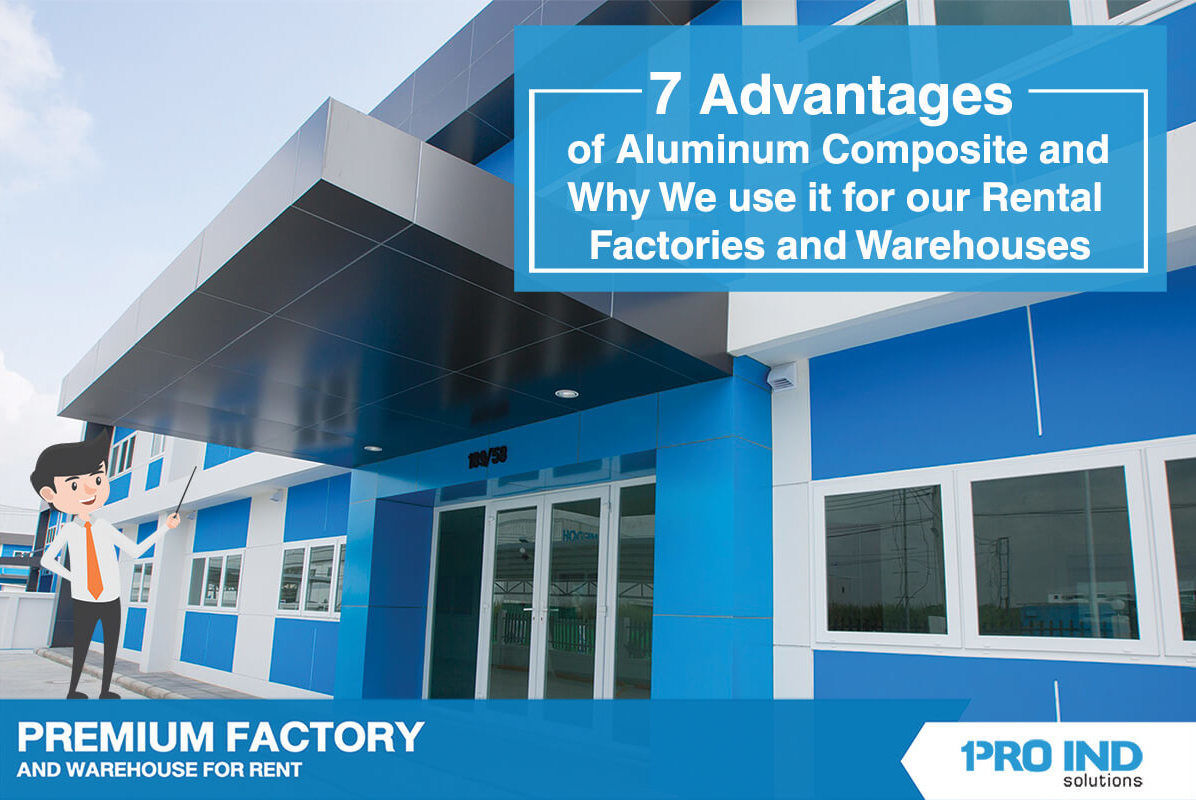 7 Advantages of Aluminum Composite and Why We use it for our Rental Factories and Warehouses