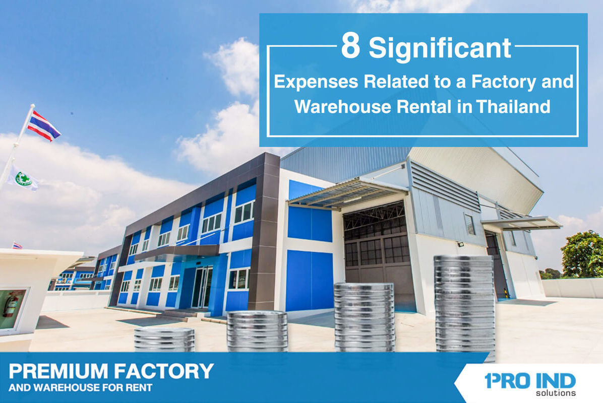 When renting Thailand's factory or warehouse, you are confined to various associated costs. We hope our article can help you best evaluate the multiple offered rental properties and select the most su