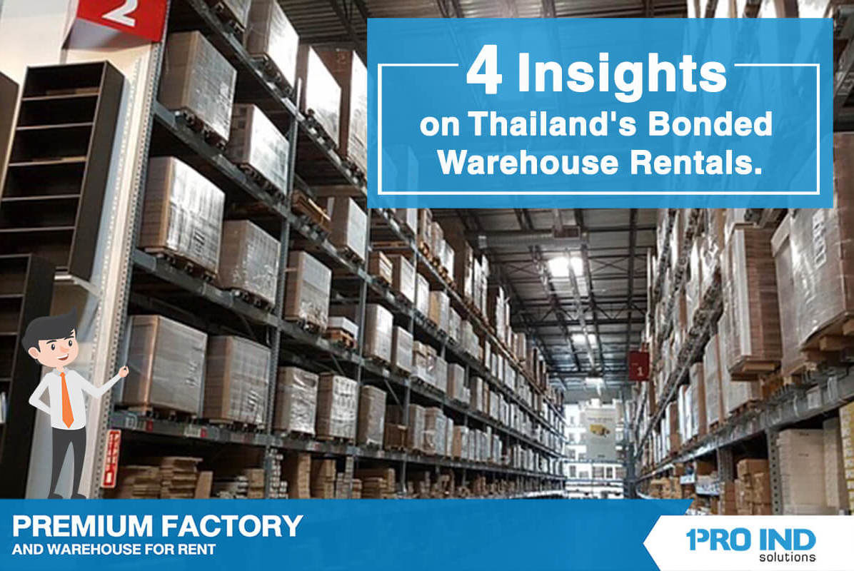 Currently, rental bonded warehouses in Thailand have gained much popularity among business people.   Bonded warehouses are especially useful when firms engage in importing and exporting activities. 